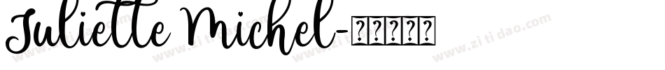 Juliette Michel字体转换
